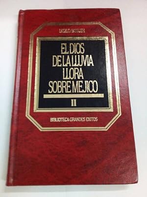 El dios de la lluvia llora sobre México II