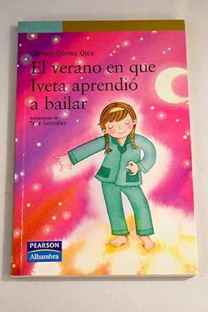 El verano en que Iveta aprendio a bailar