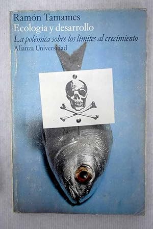 EcologÌ?a y desarrollo: La polÌ©mica sobre los lÌ?mites al crecimiento