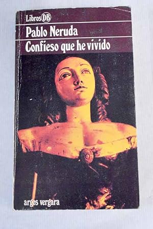 Confieso que he vivido