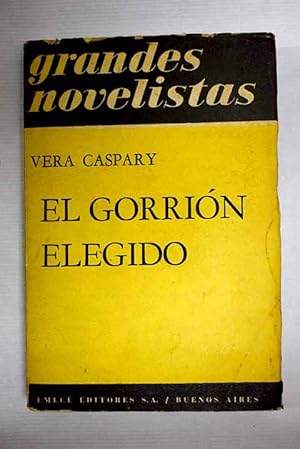 El Gorrión elegido