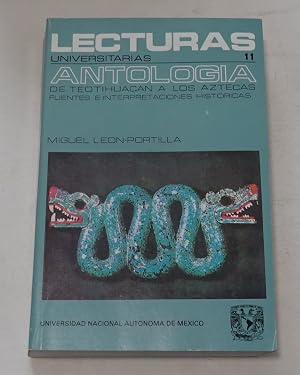 De TeotihuacÃ¡n a los aztecas: antologÃ­a de fuentes e interpretaciones histÃ³ricas