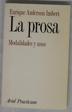 LA Prosa. Modalidades y Usos