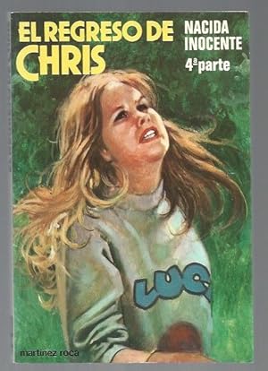El regreso de Chris (Nacida inocente, 4ª parte)