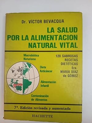 La salud por la alimentaciÌ?n natural vital