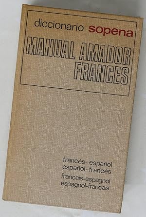 Diccionario Manual Amador: Francés-Español / Español-Francés