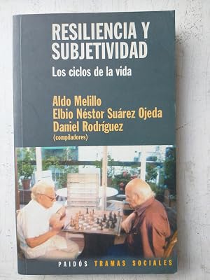 Resiliencia y Subjetividad: Los Ciclos de la Vida