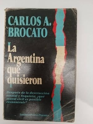 La Argentina que quisieron