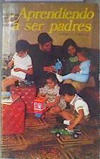 Aprendiendo a ser padres