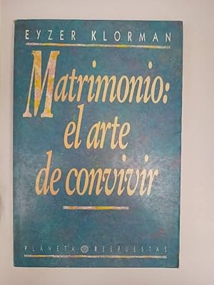 Matrimonio: el arte de convivir