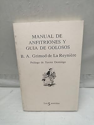 Manual de anfitriones y guía de golosos