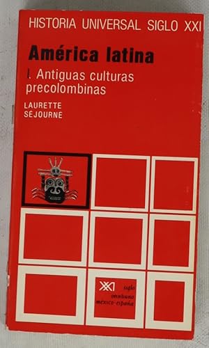 América Latina I — Antiguas culturas precolombinas
