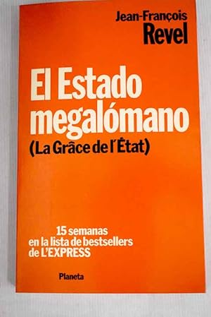 El Estado Megalómano