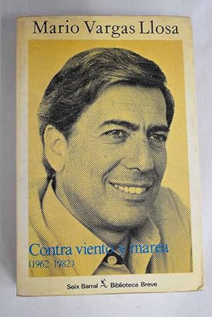 Contra viento y marea (1962-1982)