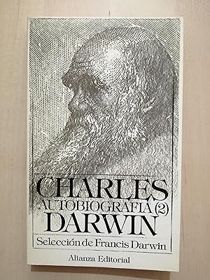 Autobiografía (Selección de Francis Darwin) – Tomo 2