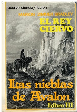 El Rey Ciervo (Las Nieblas de Avalon, Libro III)
