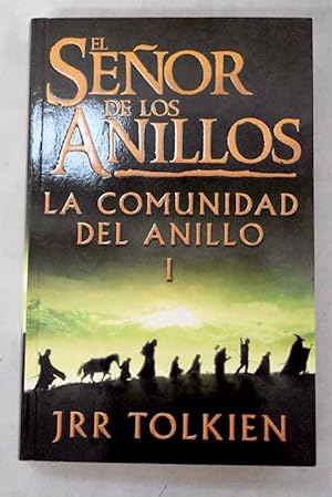 El Señor De Los Anillos I: La Comunidad Del Anillo