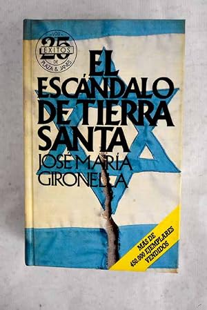 El escándalo de Tierra Santa