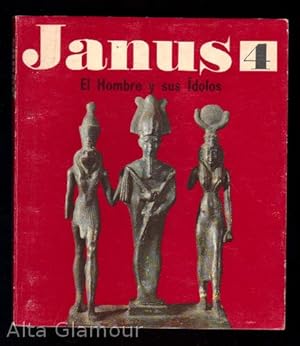 JANUS. No. 4: EL HOMBRE Y SUS IDOLOS