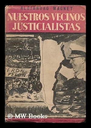 NUESTROS VECINOS JUSTICIALISTAS