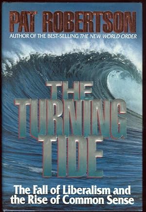 The Turning Tide: The Fall of Liberalism and the Rise of Common Sense