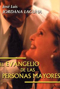 EL EVANGELIO DE LAS PERSONAS MAYORES