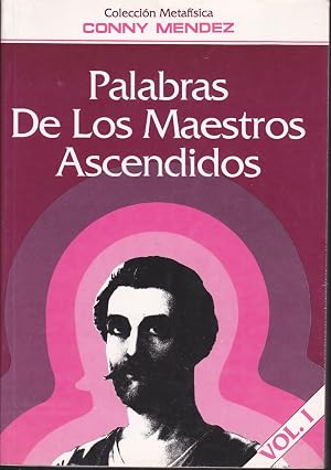 Palabras de los Maestros Ascendidos – Vol. I