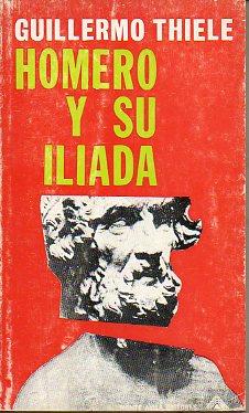 Homero y su Ilíada
