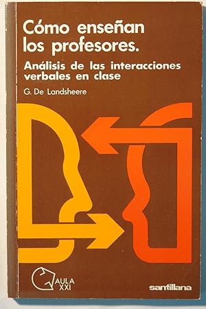 Cómo enseñan los profesores. Análisis de las interacciones verbales en clase