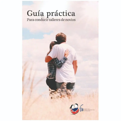 Taller de Novios. Ideas fundamentales y guía práctica