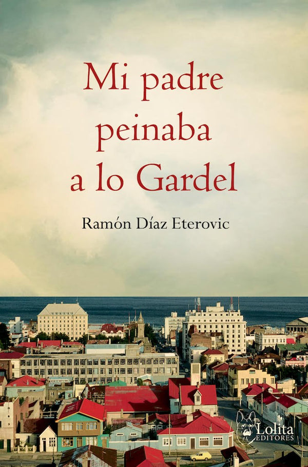 Mi Padre Peinaba a Lo Gardel