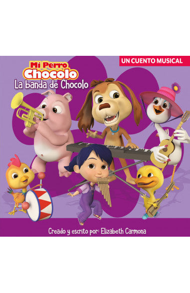 Mi perro Chocolo 2 . La banda de Chocolo