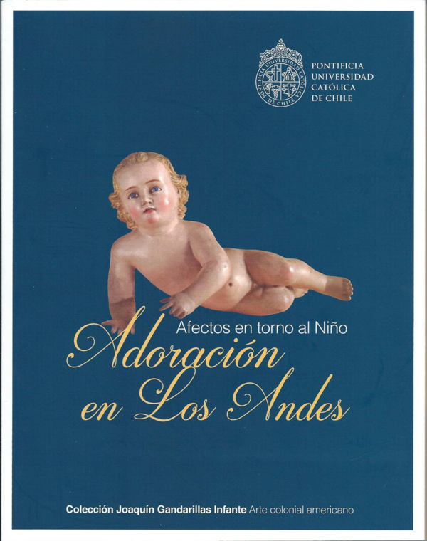 Adoración en Los Andes: Afectos en Torno al Niño