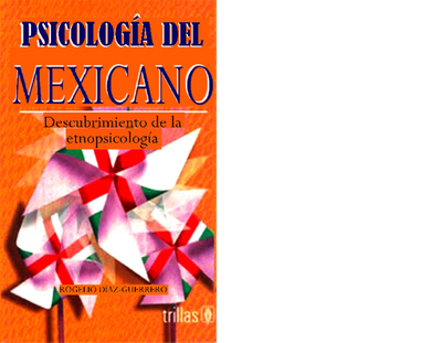 PSICOLOGIA DEL MEXICANO