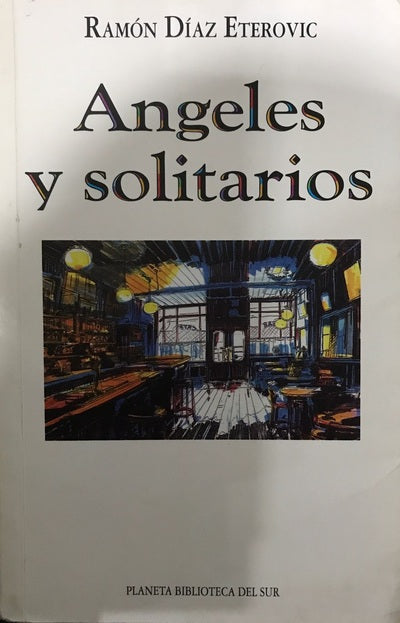 Angeles y solitarios