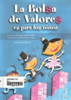 La bolsa de valores es para los niños