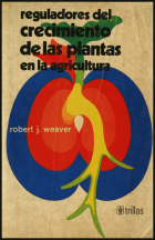 REGULADORES DEL CRECIMIENTO DE LAS PLANTAS EN LA AGRICULTURA.