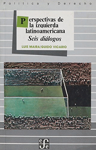 Perspectivas de la izquierda latinoamericana : seis diálogos