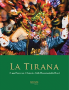 La Tirana : fe que florece en el desierto