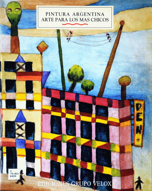 Pintura Argentina - Arte Para Los Mas Chicos
