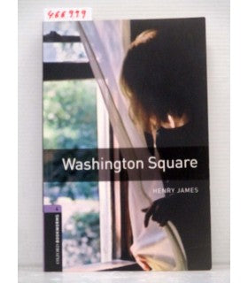 Oxford Bookworms Library: Washington Square: Level 4: 1400-Word Vocabulary
