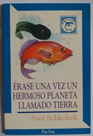 Erase Una Vez Un Hermoso Planeta