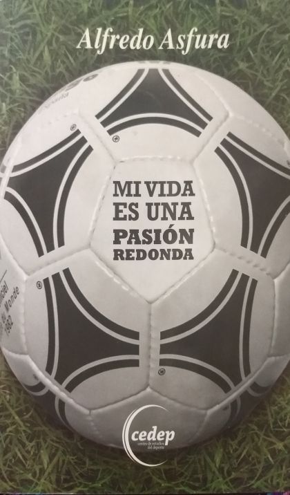 Mi Vida Es Una Pasion Redonda