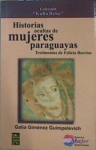 Historias Ocultas De Mujeres Paraguayas