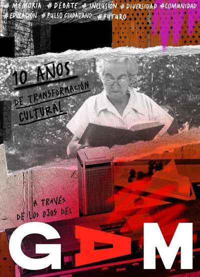 GAM: Diez años de transformación cultural