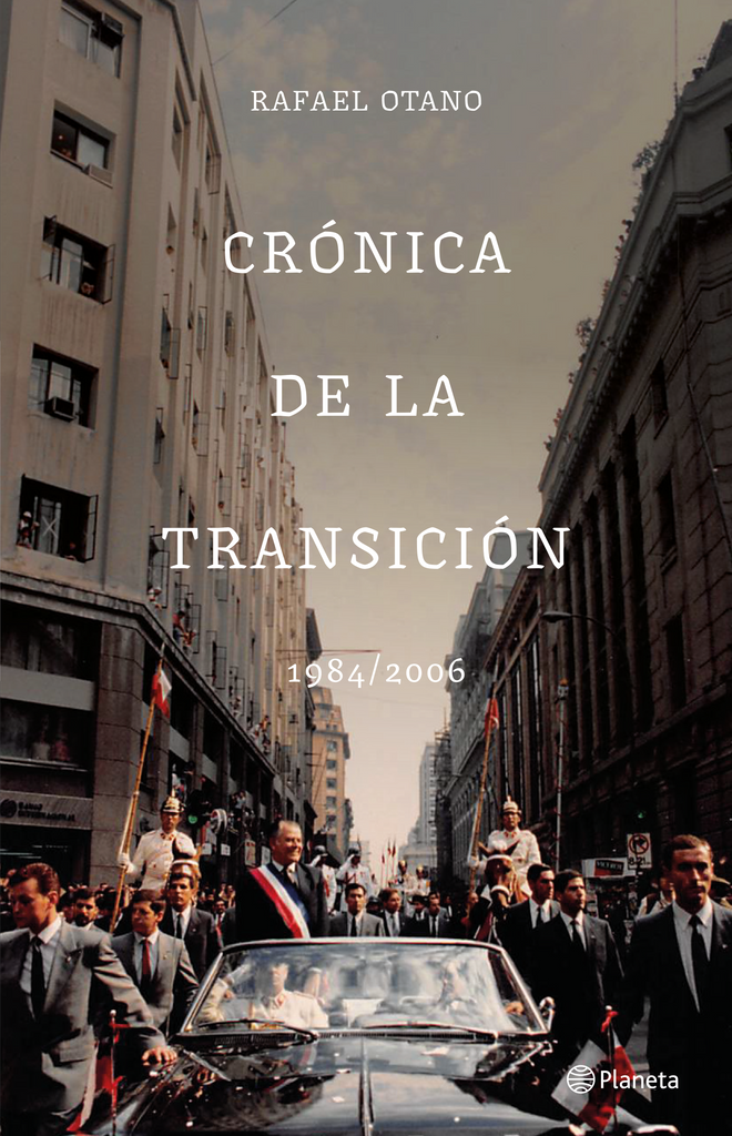 Crónica de la transición 1984-2006