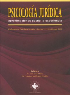 Psicologia Juridica: Aproximaciones Desde La Experiencia