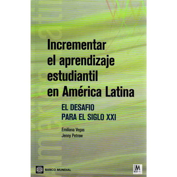 Incrementar el aprendizaje estudiantil en America Latina