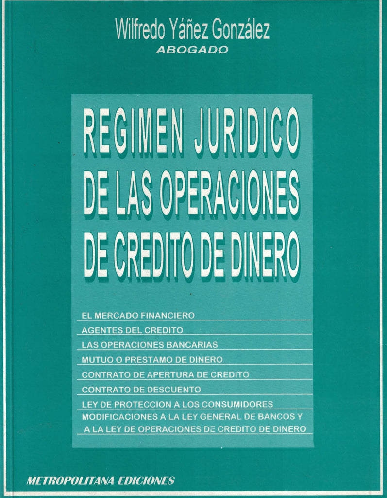 Régimen Jurídico de las Operaciones de Crédito de Dinero