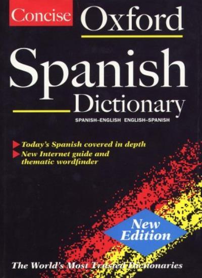 The Oxford Spanish Dictionary and Grammar